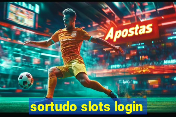 sortudo slots login